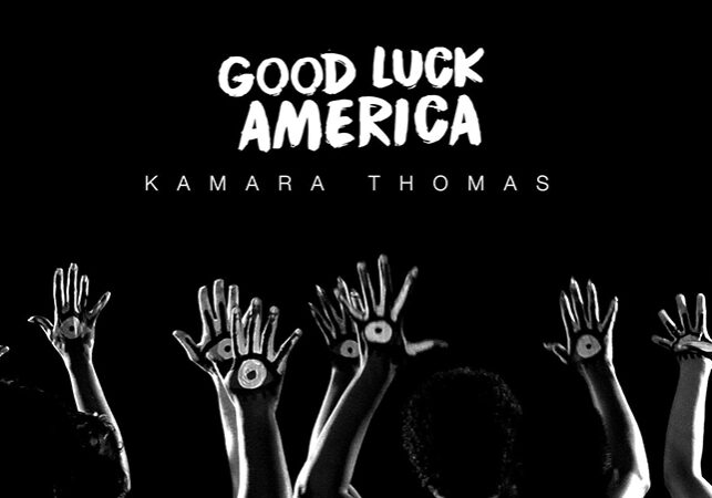kamara-thomas-good-luck-america